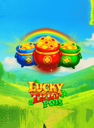 Lucky Trio Pots Hold and Win