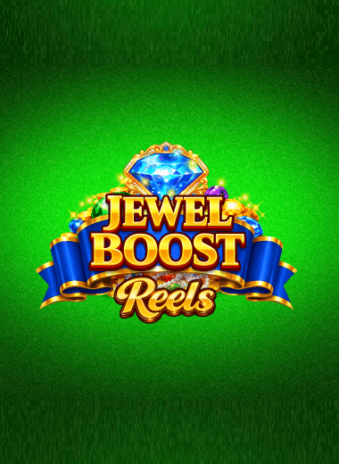 Jewel Boost Reels
