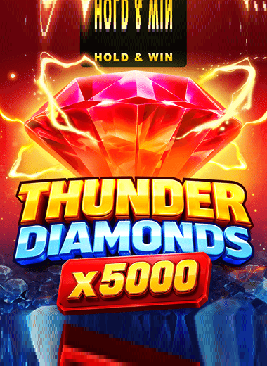 Thunder Diamonds x5000: Hold & Win