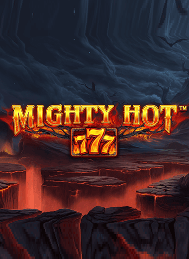 Mighty Hot: 777